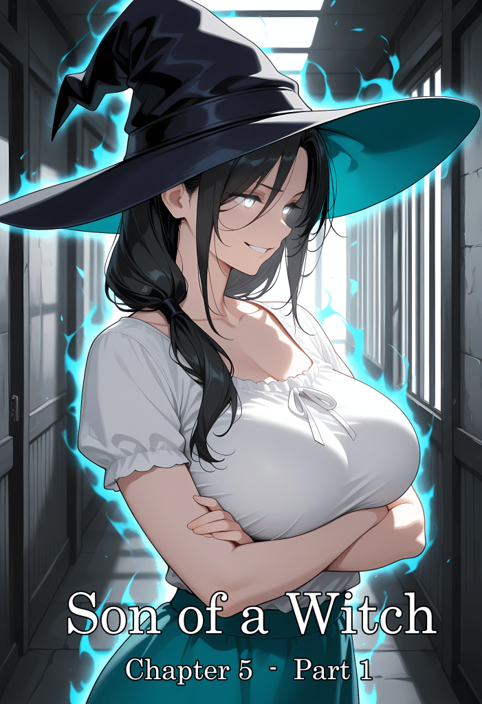 Son of a Witch – Chapter 5: Part&nbsp;1
